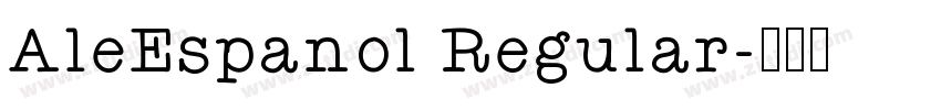 AleEspanol Regular字体转换